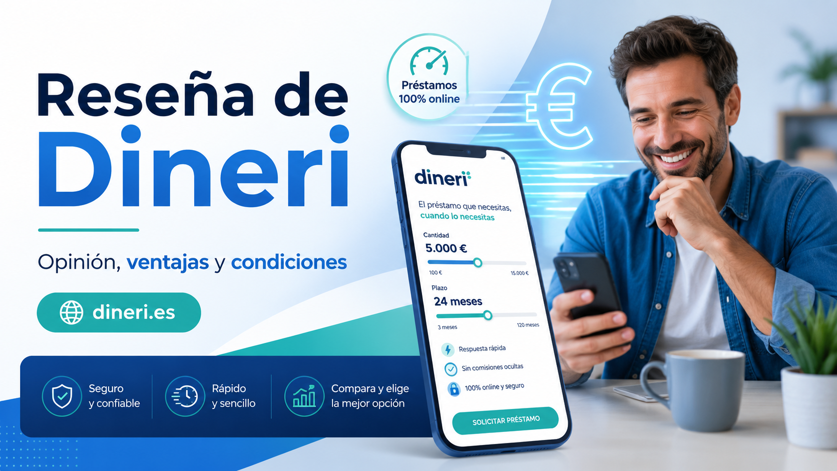 Reseña de Dineri: opiniones, ventajas y condiciones