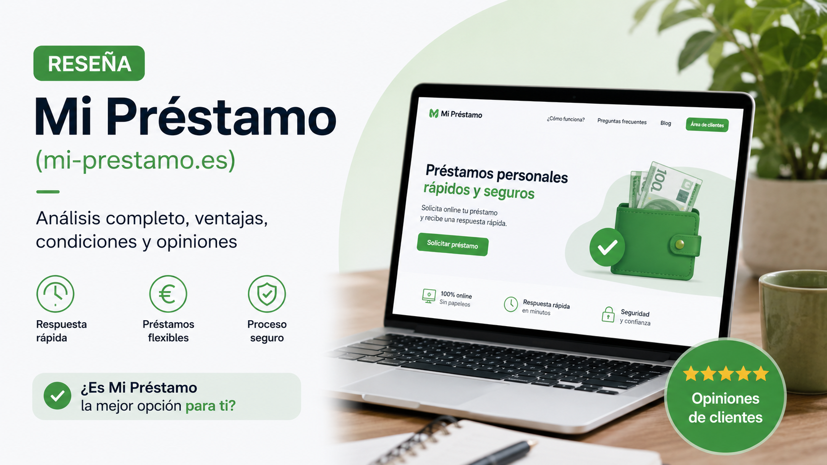 Reseña de Mi Préstamo: análisis completo, ventajas, condiciones y opiniones
